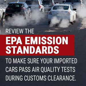 Make sure your car imports comply with EPA standards